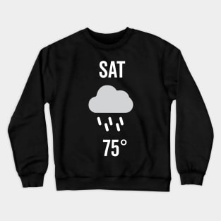 Saturday Weather Costume Crewneck Sweatshirt